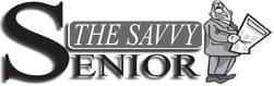 Dear Savvy Senior