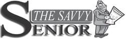 Dear Savvy Senior
