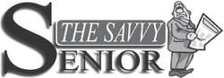 Dear Savvy Senior