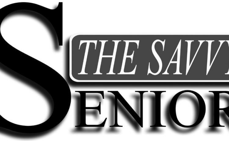 Dear Savvy Senior